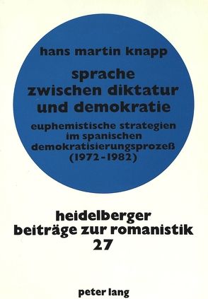 Sprache zwischen Diktatur und Demokratie von Knapp,  Hans Martin