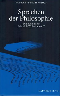 Sprachen der Philosophie von Lenk,  Hans, Thum,  Bernd
