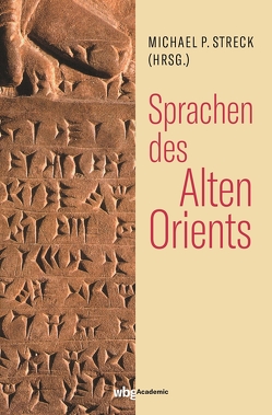Sprachen des Alten Orients von Streck,  Michael P.