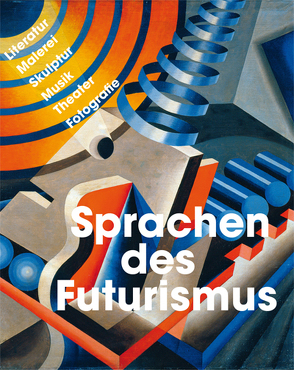Sprachen des Futurismus von Berliner Festspiele