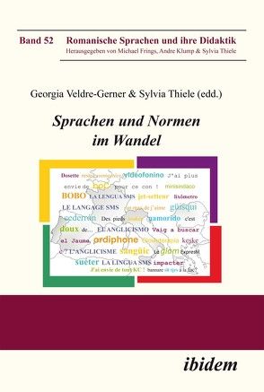 Sprachen und Normen im Wandel von Costa,  Mariella, De Cesare,  Anna-Maria, Diao-Klaeger,  Sabine, Discher,  Christian, Ewig,  Anna, Frings,  Michael, Gemicioglu,  Sarah, Helfrich,  Uta, Klump,  Andre, Kohl,  Carolin, Ossenkop,  Christina, Rentel,  Nadine, Schlaak,  Claudia, Thiele,  Sylvia, Veldre-Gerner,  Georgia