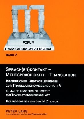 Sprach(en)kontakt – Mehrsprachigkeit – Translation von Zybatow,  Lew N.