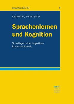 Sprachenlernen und Kognition von Roche,  Jörg-Matthias, Suñer,  Ferran