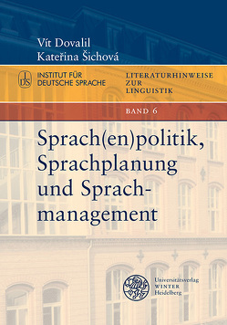 Sprach(en)politik, Sprachplanung und Sprachmanagement von Dovalil,  Vít, Šichová,  Kateřina