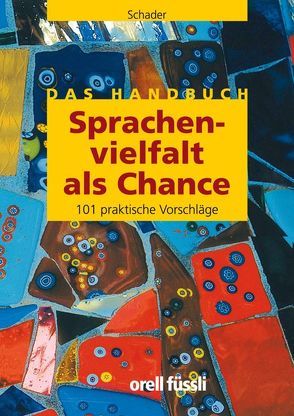 Sprachenvielfalt als Chance von Schader,  Basil