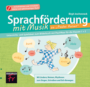 Sprachförderung mit Musik zu „Paulas Reisen – CD Extra von Jeschonneck,  Birgit