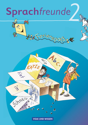 Sprachfreunde – Sprechen – Schreiben – Spielen – Ausgabe Nord/Süd – 2010 und Neubearbeitungen 2015 – 2. Schuljahr von Lemke,  Liane, Zauleck,  Franz