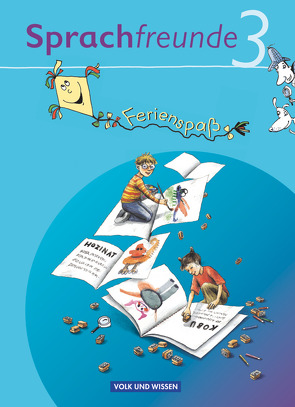 Sprachfreunde – Sprechen – Schreiben – Spielen – Ausgabe Nord/Süd – 2010 und Neubearbeitungen 2015 – 3. Schuljahr von Lemke,  Liane, Zauleck,  Franz