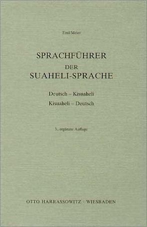 Sprachführer der Suaheli-Sprache von Meier,  Emil