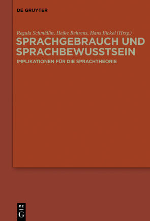 Sprachgebrauch und Sprachbewusstsein von Behrens,  Heike, Bickel,  Hans, Schmidlin,  Regula