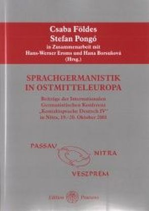 Sprachgermanistik in Ostmitteleuropa von Földes,  Csaba, Pongó,  Stefan