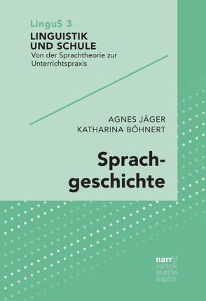 Sprachgeschichte von Böhnert,  Katharina, Jäger,  Agnes