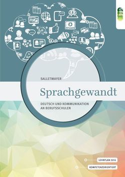 Sprachbereit – Deutsch und Kommunikation an Berufsschulen von Salletmayer,  Werner