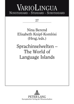 Sprachinselwelten – The World of Language Islands von Berend,  Nina, Knipf-Komlósi,  Elisabeth