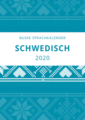 Sprachkalender Schwedisch 2020 von Gerber Andelius,  Elizabet, Middendorf,  Carina