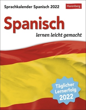 Sprachkalender Spanisch Kalender 2022 von Butz,  Steffen, Harenberg, Rivero Crespo,  Sylvia