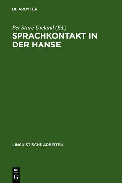 Sprachkontakt in der Hanse von Ureland,  Per Sture