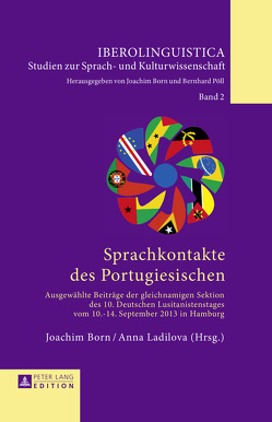 Sprachkontakte des Portugiesischen von Born,  Joachim, Ladilova,  Anna