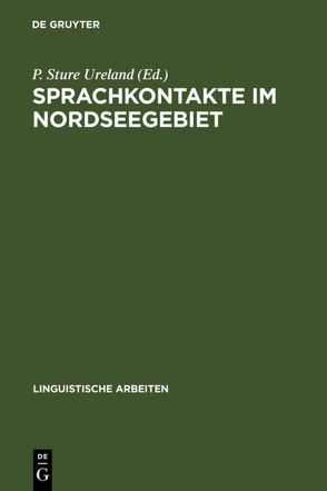 Sprachkontakte im Nordseegebiet von Ureland,  P. Sture