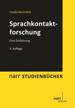 Sprachkontaktforschung von Riehl,  Claudia Maria