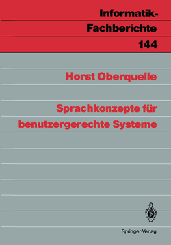 Sprachkonzepte für benutzergerechte Systeme von Oberquelle,  Horst
