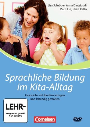 Sprachliche Bildung im Kita-Alltag von Keller,  Heidi, Schroeder,  Lisa