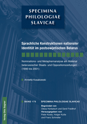 Sprachliche Konstruktionen nationaler Identität im postsowjetischen Belarus von Kosakowski,  Annette