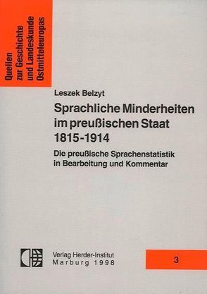 Sprachliche Minderheiten im polnischen Staat 1815-1914 von Belzyt,  Leszek