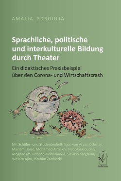 Sprachliche, politische und interkulturelle Bildung durch Theater von Sdroulia,  Amalia