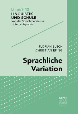 Sprachliche Variation von Busch,  Florian, Efing,  Christian