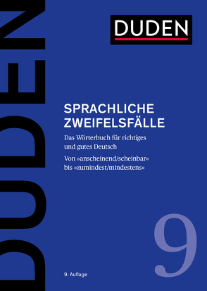 Duden – Sprachliche Zweifelsfälle von Dudenredaktion, Hennig,  Mathilde, Osterwinter,  Ralf, Schneider,  Jan Georg, Steinhauer,  Anja