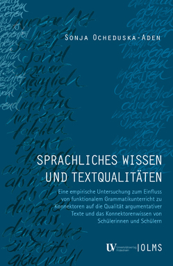 Sprachliches Wissen und Textqualitäten von Ocheduska-Aden,  Sonja