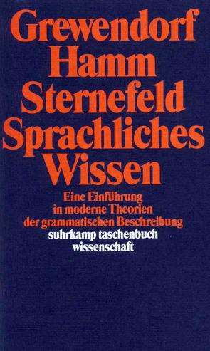 Sprachliches Wissen von Grewendorf,  Günther, Hamm,  Fritz, Sternefeld,  Wolfgang