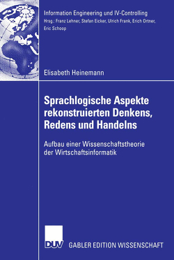 Sprachlogische Aspekte rekonstruierten Denkens, Redens und Handelns von Heinemann,  Elisabeth, Rürup,  Prof. Dr. Dr. h.c. Bert