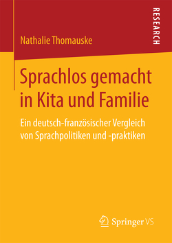 Sprachlos gemacht in Kita und Familie von Thomauske,  Nathalie