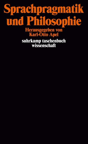 Sprachpragmatik und Philosophie von Apel,  Karl-Otto