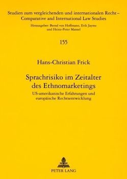 Sprachrisiko im Zeitalter des Ethnomarketings von Frick,  Hans-Christian