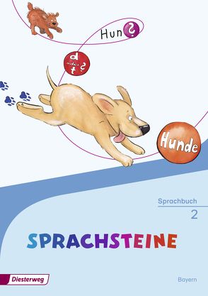 SPRACHSTEINE Sprachbuch – Ausgabe 2014 für Bayern von Atzhorn,  Cordula, Graser,  Sabine, Hahnel,  Marion, Mroß,  Franziska