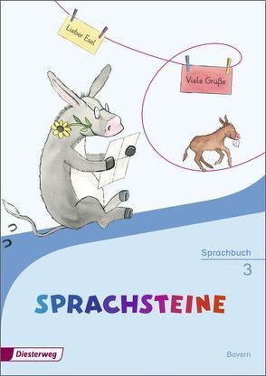 SPRACHSTEINE Sprachbuch – Ausgabe 2014 für Bayern von Atzhorn,  Cordula, Graser,  Sabine, Mroß,  Franziska