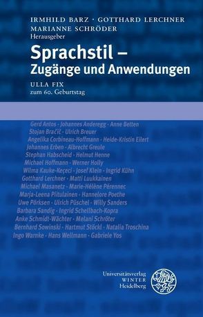 Sprachstil – Zugänge und Anwendungen von Barz,  Irmhild, Lerchner,  Gotthard, Schröder,  Marianne
