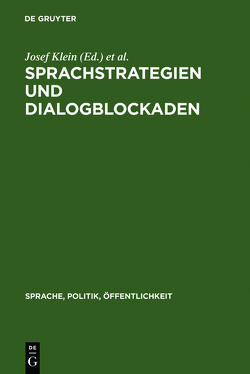 Sprachstrategien und Dialogblockaden von Diekmannshenke,  Hajo, Klein,  Josef
