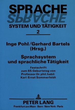 Sprachsystem und sprachliche Tätigkeit von Bartels,  Gerhard, Pohl,  Inge