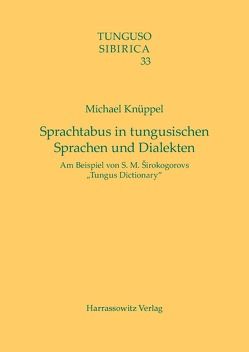 Sprachtabus in tungusischen Sprachen und Dialekten von Knüppel,  Michael