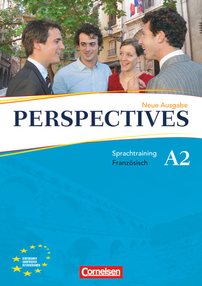 Perspectives – Französisch für Erwachsene – Ausgabe 2009 – A2 von Robein,  Gabrielle, Sommet,  Pierre