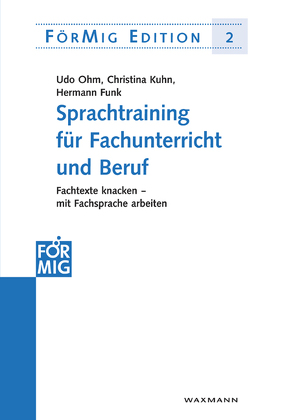 Sprachtraining für Fachunterricht und Beruf von Funk,  Hermann, Kuhn,  Christina, Ohm,  Udo