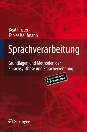 Sprachverarbeitung von Kaufmann,  Tobias, Pfister,  Beat