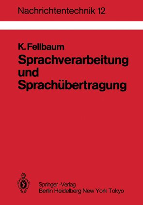 Sprachverarbeitung und Sprachübertragung von Fellbaum,  Klaus