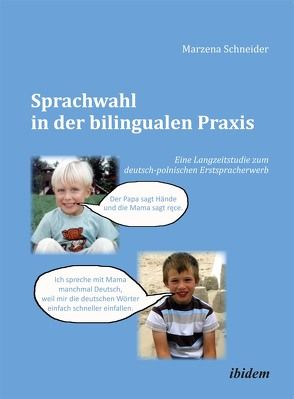 Sprachwahl in der bilingualen Praxis von Schneider,  Marzena