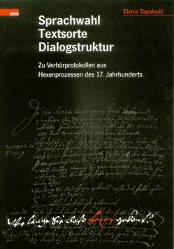 Sprachwahl – Textsorte – Dialogstruktur von Topalovic,  Elvira