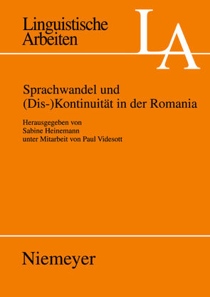 Sprachwandel und (Dis-)Kontinuität in der Romania von Heinemann,  Sabine, Videsott,  Paul